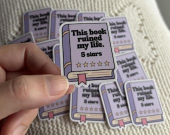This book ruined my life. 5 Stars Sticker