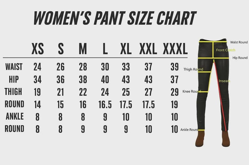 May include: A size chart for pants with the title WOMEN'S PANT SIZE CHART. It displays measurements for waist, hip, thigh, knee, and ankle in inches across sizes XS to XXXL. A diagram of black pants shows lines indicating where these measurements are taken.
