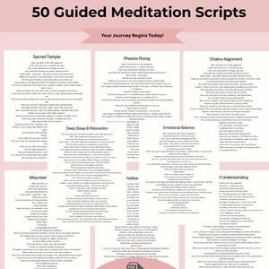 May include: A pink and white graphic with the text "50 Guided Meditation Scripts" and "Your Journey Begins Today!". The image features several text blocks with meditation scripts, including "Sacred Temple" and "Phoenix Rising". A PDF icon and the words "Instant Download!" are also present.