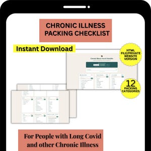 May include: A digital product displayed on a smartphone screen. The product is a "Chronic Illness Packing Checklist" with the text "Instant Download." The checklist is designed for people with Long Covid and other chronic illnesses. It includes 12 packing categories and an HTML file/private website version.
