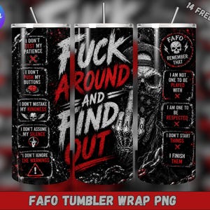 Può includere: Un bicchiere cilindrico con un design grafico nero e rosso raffigurante un teschio con bandana e una mano che fa un gesto. Il testo recita FUCK AROUND AND FIND OUT, FAFO, e include varie frasi come I DON'T TEST MY PATIENCE.