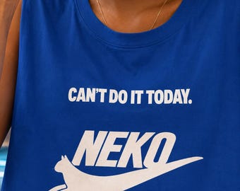 Unisex Japanese Modern Retro Tank "Can't Do it today." NIKE NEKO
