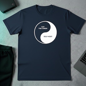 Cut The Cords Self-Host T-Shirt | Self Hosting Homelab Tech Shirt