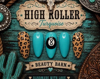 May include: A set of five press-on nails featuring a turquoise and tan leopard print design, solid turquoise nails, and one nail with a black eight-ball graphic. The display includes text reading HIGH ROLLER Turquoise and BEAUTY BARN.