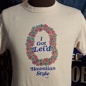 Vintage 80s I got Lei'd In Hawaii soft 100% cotton tourist single stitch Floral graphic beach island t shirt 40 M
