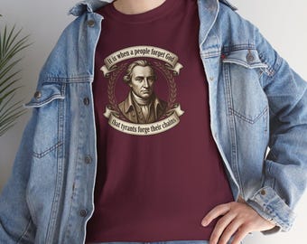 Patrick Henry quote t-shirt | when a people forget God