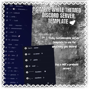 May include: A digital graphic displaying a Discord server template with a dark blue interface, white text, and a textured grey background. The text reads: SIMPLE WHITE THEMED DISCORD SERVER TEMPLATE, fully customizable server template to use for anything you desire!, this is NOT a prebuilt server!