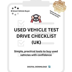 May include: A digital download checklist for used vehicle test drives in the UK. The image features a clipboard design with the text "USED VEHICLE TEST DRIVE CHECKLIST (UK)" and "Simple, practical tools to buy used vehicles with confidence."