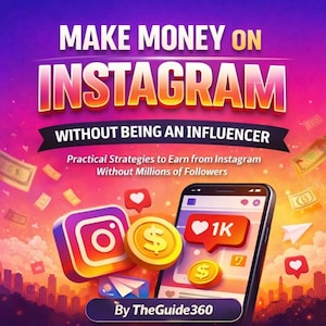 Può includere: Grafica promozionale con il testo "MAKE MONEY ON INSTAGRAM WITHOUT BEING AN INFLUENCER". L'immagine include icone di Instagram, simboli del dollaro, uno smartphone e il testo "By TheGuide360". Lo sfondo è una sfumatura di viola, rosa e arancione.