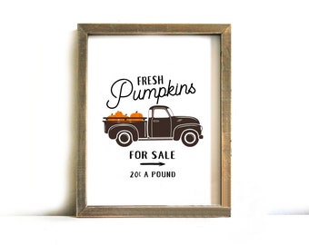 Fall Printable Sign - Fall Wall Art, Printable Art, Autumn, Fall, Farmhouse, Old Truck, Fall Printable Art, Farm Fresh Pumpkins, Printable