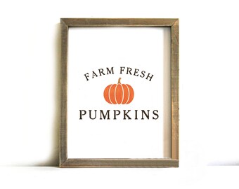 Fall Printable Sign - Fall Wall Art, Printable Art, Autumn, Fall, Farmhouse, Fall Decor, Fall Printable Art, Farm Fresh Pumpkins, Printable