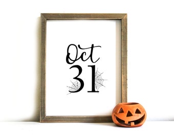 Halloween Printable Sign - Halloween Wall Art, Printable Art, Halloween, Oct 31, Halloween Decor, Halloween Printable Art, Halloween Sign