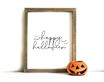 Halloween Printable Sign - Halloween Wall Art, Printable Art, Halloween, Happy Halloween, Halloween Decor, Halloween Printable Art