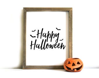 Halloween Printable Sign - Halloween Wall Art, Printable Art, Halloween, Happy Halloween, Halloween Decor, Halloween Printable Art