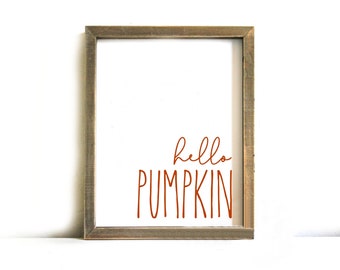 Fall Printable Sign - Fall Wall Art, Printable Art, Autumn, Fall, Farmhouse, hello pumpkin, Fall Printable Art, Farm Fresh Pumpkins