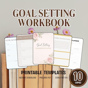 Puede incluir: Una colección de cuadernos de trabajo imprimibles para la definición de objetivos. Las portadas presentan diseños florales y el texto "Goal Setting Workbook Planner". La imagen incluye el texto "Printable Templates", "Instant Download", "PNG and PDF" y "Done-For-You". La imagen también muestra "10 Copies".