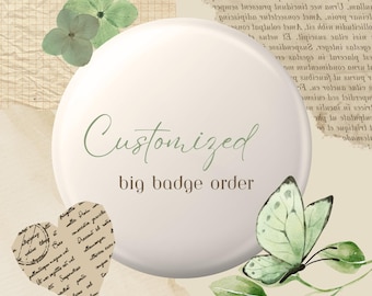 Custom Big Badge Order (+ Bonus HOLO)