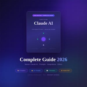 Puede incluir: Una guía digital titulada "Complete Guide 2026" sobre un fondo azul degradado. La guía enseña a usar Claude AI, con secciones sobre indicaciones, integraciones y ética. Incluye 9 capítulos, más de 15 indicaciones y 4 plantillas.