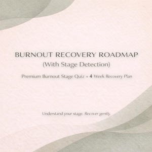 Könnte beinhalten: Eine hellrosa und weiße Grafik mit dem Text "BURNOUT RECOVERY ROADMAP (With Stage Detection)". Der Text "Premium Burnout Stage Quiz + 4 Week Recovery Plan" ist ebenfalls sichtbar. Der untere Teil der Grafik lautet "Understand your stage. Recover gently."
