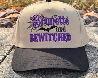 Brunette and Bewitched Embroidered Hat, Spooky Season Baseball Cap, Gothic Fall Accessory