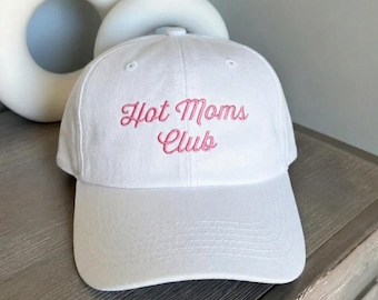 Hot Mom Clubs Classic Dad Hat, Mothers Day Gift, Funny Mom Cap