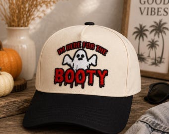 Im Here For The Booty Embroidered Hat, Funny Ghost Halloween Cap, Two Tone Black and White Baseball Hat