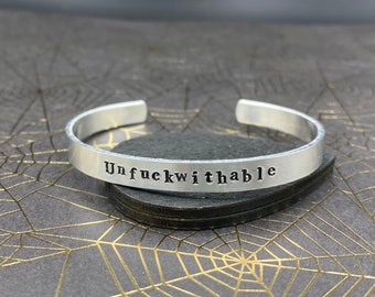 Unfuckwithable Hand Stamped Metal Cuff Bracelet