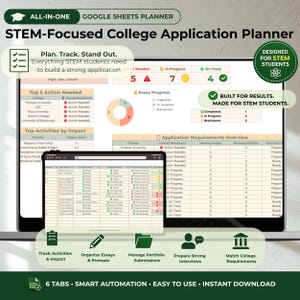 May include: A digital STEM-Focused College Application Planner displayed on a screen. The planner includes sections for tracking activities, organizing essays, and managing submissions. Text includes "Plan. Track. Stand Out." and "Built for Results."