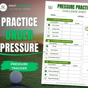 Könnte beinhalten: Ein Golf-Übungs-Challenge-Sheet mit dem Text "Pressure Practice Challenge Sheet". Das Sheet enthält Abschnitte für Putting-, Chipping- und Range-Herausforderungen. Ein Golfball liegt auf einer grünen Oberfläche.