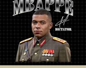 The Dictator Kylian Mbappe PNG, Kylian Mbappe El-Dictator big head signature png, Military Uniform Portrait (Digital Download)