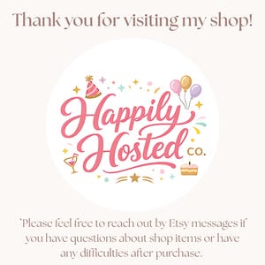 K&ouml;nnte beinhalten: Ein kreisf&ouml;rmiges Grafik mit dem Text "Happily Hosted co." in rosa Schrift, umgeben von Party-Illustrationen wie Luftballons, einem Kuchen und einer Partyh&uuml;tchen. Der Satz "Vielen Dank f&uuml;r Ihren Besuch in meinem Shop!" steht dar&uuml;ber.