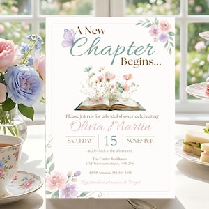 May include: A bridal shower invitation with floral and butterfly details. The invitation says "A New Chapter Begins..." and includes the name Olivia Martin, date, time, and location. A teacup, flowers, and pastries are also visible.