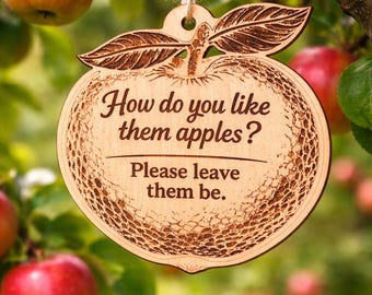 Engraved Cherry Wood Apple Sign | "How Do You Like Them Apples?" Decor (Set of 3)