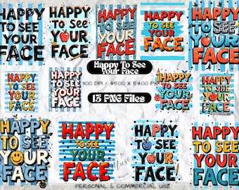 Happy To See Your Face PNG Bundle | Back to School Teacher Clipart | Cute Preschool Kindergarten Shirt Sublimation Design Set