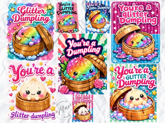 Glitter Dumpling PNG Bundle | You're A Glitter Dumpling Cute Food PNG | Kawaii Rainbow Dumpling Clipart | Preppy Kids Sublimation