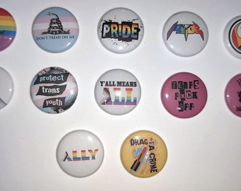 LGBTQ+ Buttons - 1" buttons, pins, lgbtq, gay, lesbian, transgender, bisexual, queer, pride, flag, rainbow, drag, punk, metal