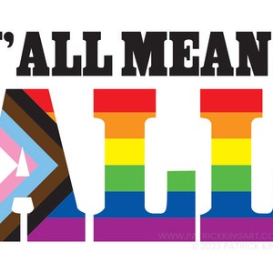 Y'all Means All Vinyl Sticker lgbtq, gay, lesbian, transgender, bisexual, queer, pride, flag, rainbow, decal image 2
