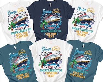 May include: A collection of crew t-shirts with cruise ship graphics. The shirts are white, navy, and teal, featuring a cruise ship, palm trees, and the text "Cruise Crew 2026". Each shirt has a different phrase, such as "Most Likely to Kiss the Captain".