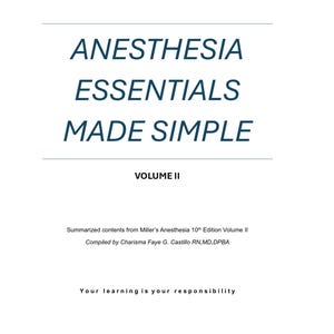 May include: A white book cover with the title "ANESTHESIA ESSENTIALS MADE SIMPLE" in dark teal. Below the title is "VOLUME II". The text "Summarized contents from Miller's Anesthesia 10th Edition Volume II" is also present.