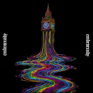 Könnte beinhalten: Eine farbenfrohe Illustration von Big Ben mit Schmelzeffekt, in lebendigen Regenbogenfarben. Die Details des Uhrturms sind aufwendig gestaltet, mit dem Text "embroready" auf der linken und rechten Seite vor schwarzem Hintergrund.
