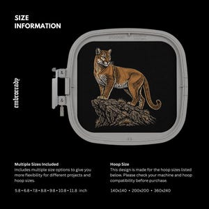 Pode incluir: Um bastidor de bordado cinza claro contendo um painel de tecido preto com um puma marrom bordado em p&eacute; sobre uma rocha. O texto diz SIZE INFORMATION, embroready, Multiple Sizes Included e Hoop Size 140x140, 200x200, 360x240.