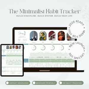 May include: A digital minimalist habit tracker displayed on a laptop and tablet. The screen shows a habit tracking template with charts and graphs. The text reads "The Minimalist Habit Tracker" and "Build Discipline. Build System. Build Your Life."