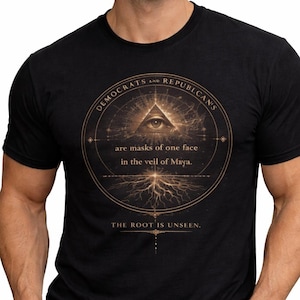Illuminati Eye T Shirt, Veil of Maya Quote, All Seeing Eye Graphic Tee, Conspiracy Philosophy Apparel, Occult Political Statement Shirt