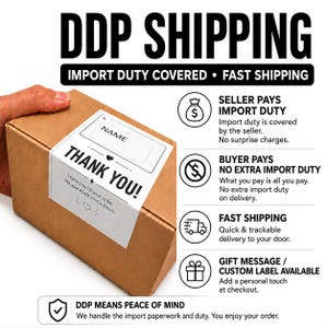 May include: A brown cardboard shipping box with a white label featuring the text THANK YOU and a name field. The image includes text explaining DDP shipping, import duty coverage, fast shipping, and the availability of custom gift labels.