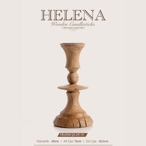 May include: A light brown wooden candlestick with a flared top, a central spherical accent, and a wide circular base. The text HELENA Wooden Candlesticks is visible above. Dimensions are 30 cm in height, 15 cm base diameter, and 10.5 cm top diameter.