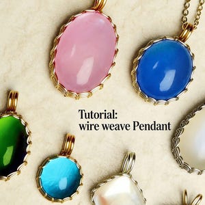 Wire Wrapped Pendant Tutorial for Beginner, Wire Weaving Handmade Jewelry Making Video,  Gemstone jewelry Valentine's Day Gift for Her