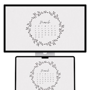 May include: A computer monitor and laptop display a March calendar. The calendar is surrounded by a circular floral wreath. The word "March" is written above the calendar in a script font. The background is a light, neutral color.