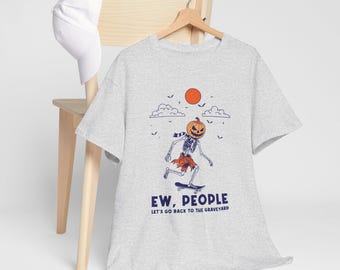 Funny Halloween T shirt | Skeleton Pumpkin  Tee | Funny Hallowen Quote Shirt