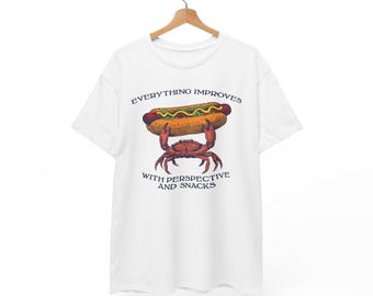 Everything Improves With Perspective And Snacks Tee | Funny Crab T Shirt | Absurd Humor Shirt