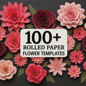 以下が含まれることがあります： ピンク、赤、ピーチの色合いのカラフルなロールペーパーフラワーの詰め合わせ、緑の葉のアクセント付き。白い長方形には「100+ Rolled Paper Flower Templates」というテキストが表示されています。花は濃い灰色の表面に配置されています。